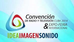 Convencion de Radio y Televisión Cuba 2014