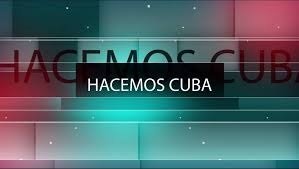 programa Hacemos Cuba