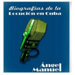 Biografías de la locución en Cuba