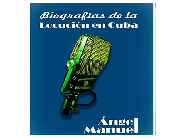 Biografías de la locución en Cuba