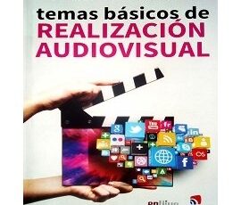 temas-basicos-de-realizacion-audiovisual